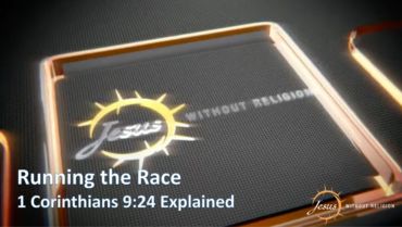 1 Corinthians 9:24 Explained – Running The Race