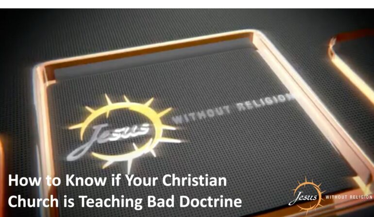 How to Know if Your Christian Church is Teaching Bad Doctrine